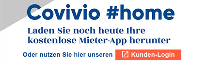 Covivio #home Laden Sie noch heute Ihre kostenlose Mieter-App herunter Oder nutzen Sie hier unseren Kunden-Login